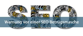 ++++ Warnung ++++ SEO-Betrugsmasche